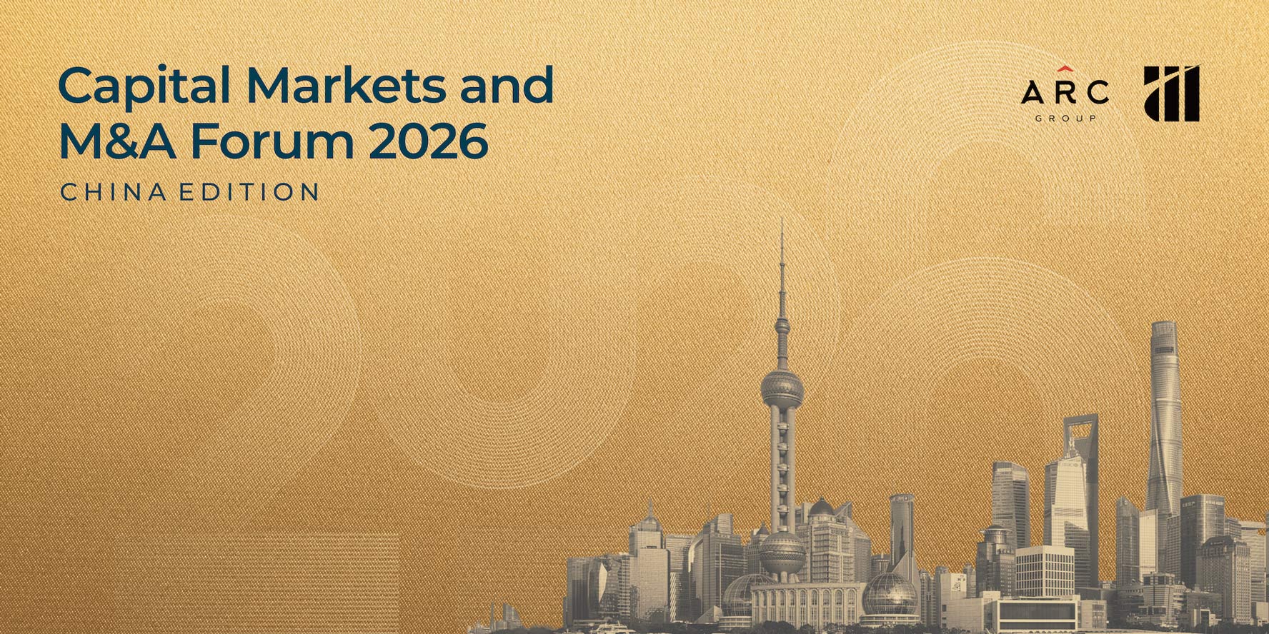 ARC Group 2026资本并购论坛圆满落幕：前瞻海外上市新路径，探寻中企全球化落地战略